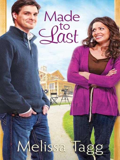 Title details for Made to Last by Melissa Tagg - Available